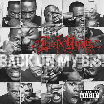 Исполнитель Busta Rhymes альбом Back On My B.S. (2009)