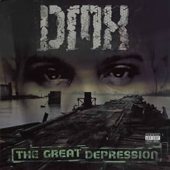 Исполнитель DMX альбом The Great Depression (2001)