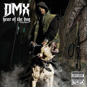 Исполнитель DMX альбом Year Of The Dog... Again (2006)