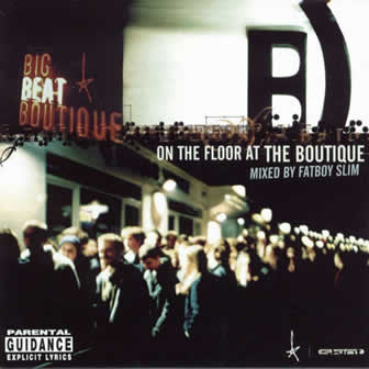 Исполнитель Fatboy Slim альбом On The Floor At The Boutique (1998)