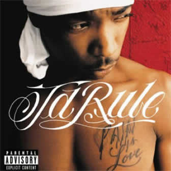 Исполнитель Ja Rule альбом Pain Is Love (2001)