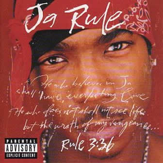 Исполнитель Ja Rule альбом Rule 3:36 (2000)