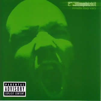 Группа Limp Bizkit альбом Results May Vary (2003)