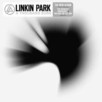 Группа Linkin Park альбом A Thousand Suns (2010)