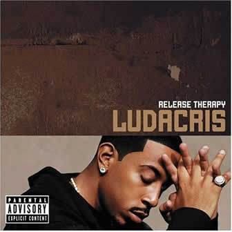 Исполнитель Ludacris альбом Release Therapy (2006)