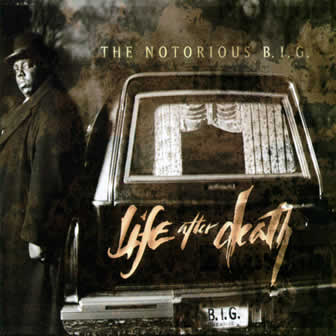 Исполнитель The Notorious B.I.G. альбом Life After Death (1994)