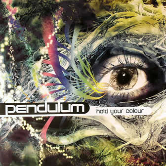 Исполнитель Pendulum альбом Hold Your Colour (2007)