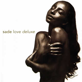 Исполнительница Sade альбом Love Deluxe (1992)