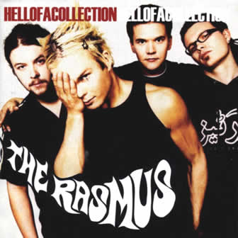 Группа The Rasmus альбом Hell Of A Collection (2001)