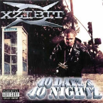 Исполнитель Xzibit альбом 40 Dayz & 40 Nightz (1998)